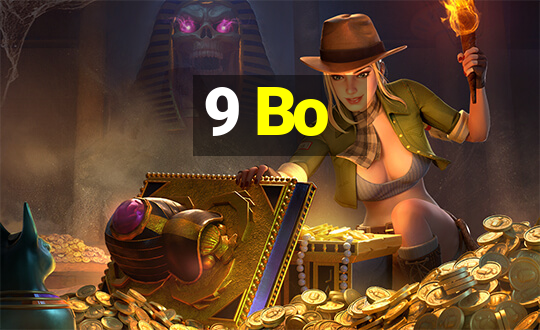 9 Bo