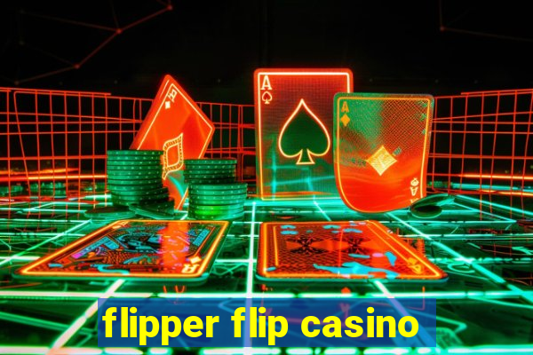 flipper flip casino