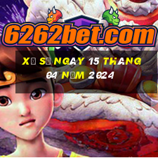 xổ số ngày 15 tháng 04 năm 2024