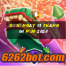 xổ số ngày 15 tháng 04 năm 2024