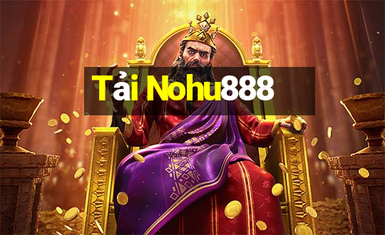 Tải Nohu888