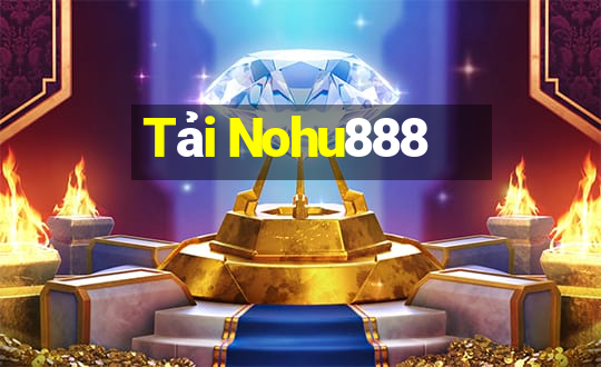 Tải Nohu888