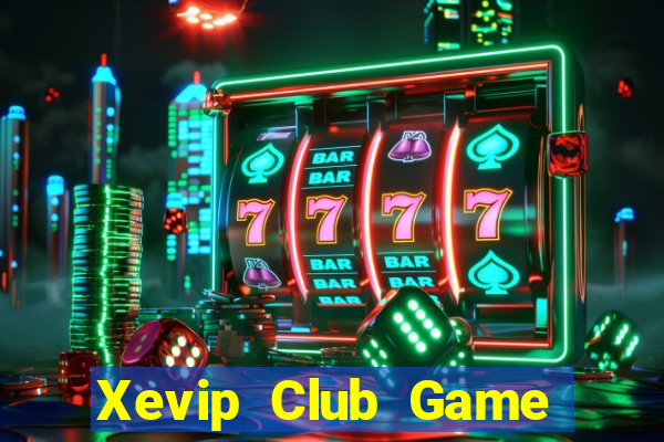 Xevip Club Game Bài Có Code