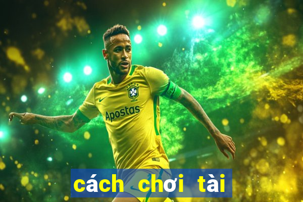 cách chơi tài xỉu online