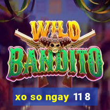 xo so ngay 11 8