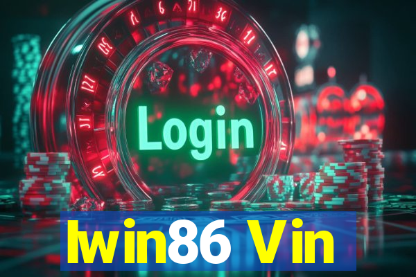 Iwin86 Vin