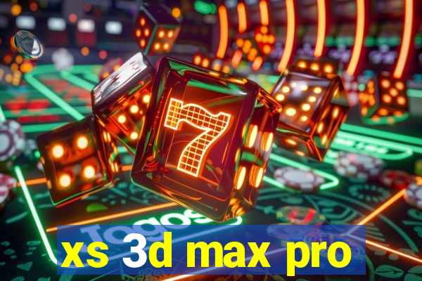 xs 3d max pro