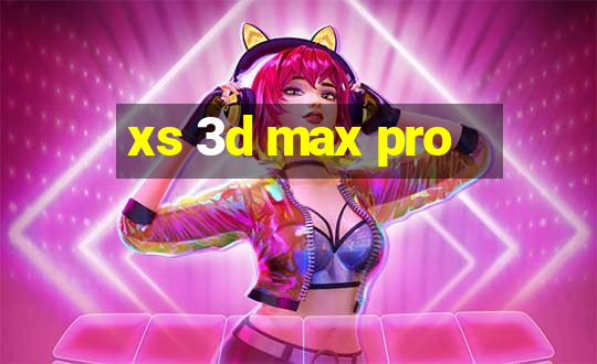 xs 3d max pro