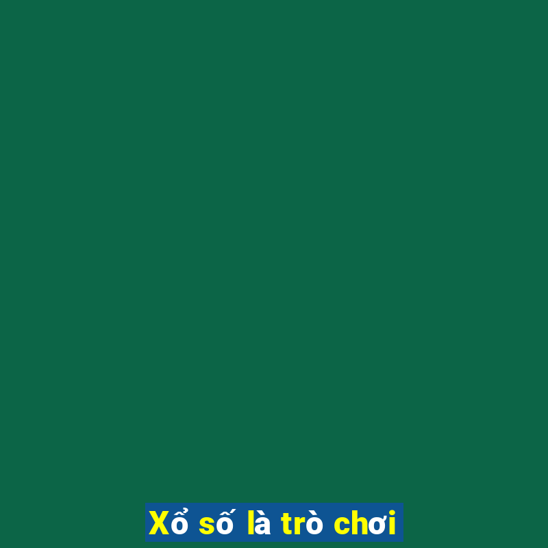 Xổ số là trò chơi