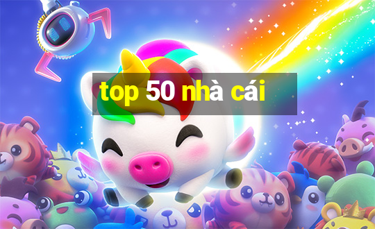 top 50 nhà cái