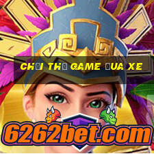 chơi thử game đua xe