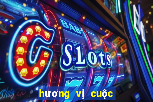 hương vị cuộc sống tập 789