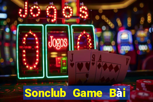 Sonclub Game Bài Tiền Thật