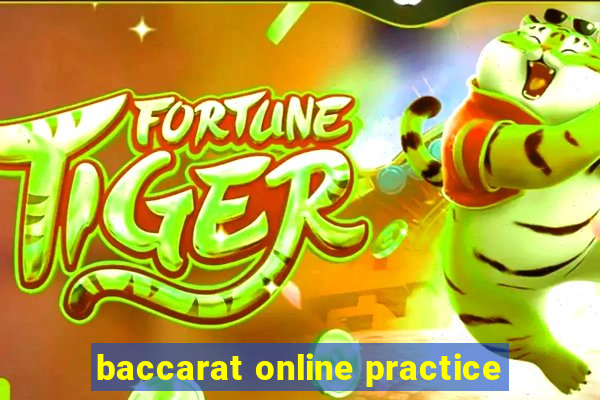 baccarat online practice