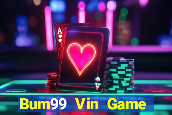 Bum99 Vin Game Bài Asia99