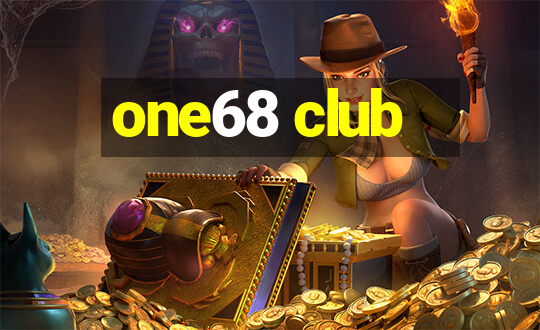 one68 club