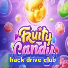 hack drive club