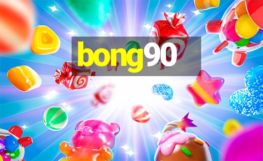 bong90