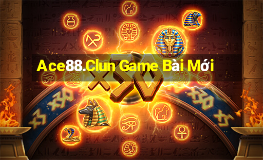 Ace88.Clun Game Bài Mới