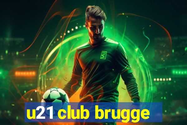 u21 club brugge