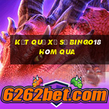 Kết quả xổ số Bingo18 Hôm qua