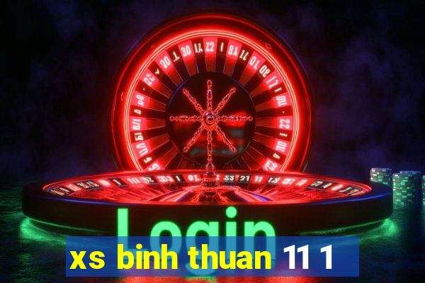 xs binh thuan 11 1