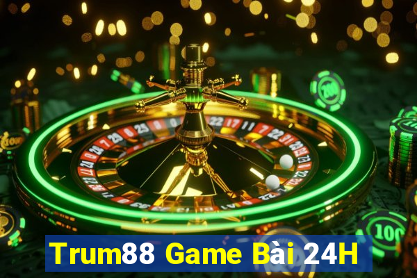 Trum88 Game Bài 24H