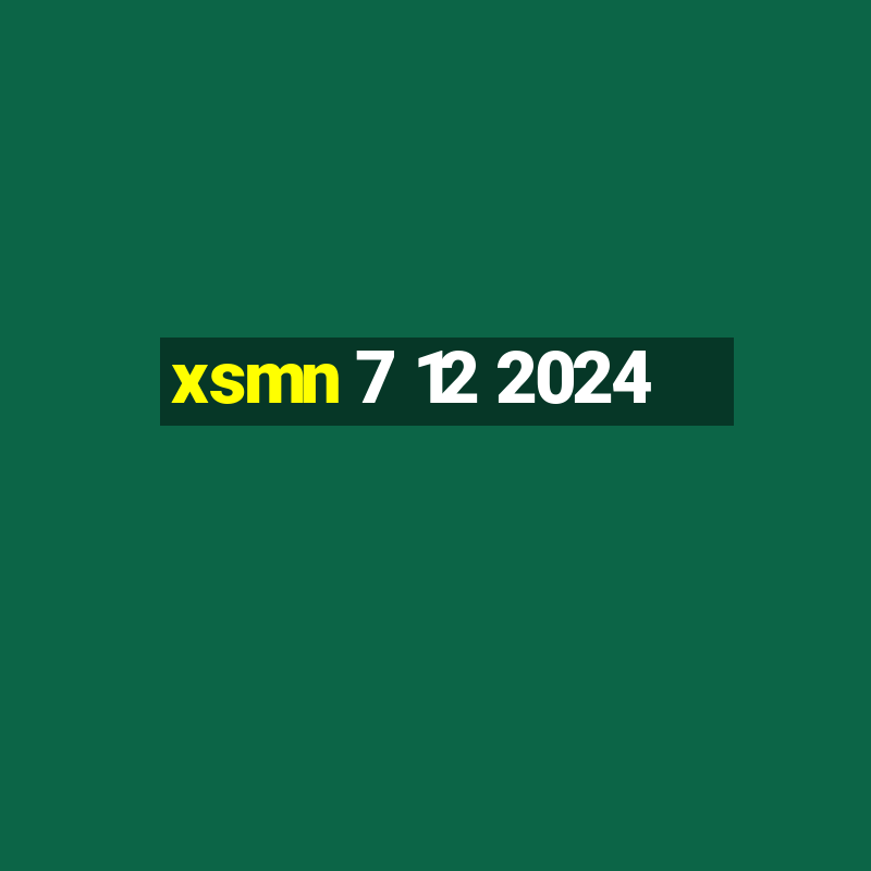 xsmn 7 12 2024