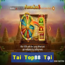 Tai Top88 Tại Game Bài B52 Đổi Thưởng