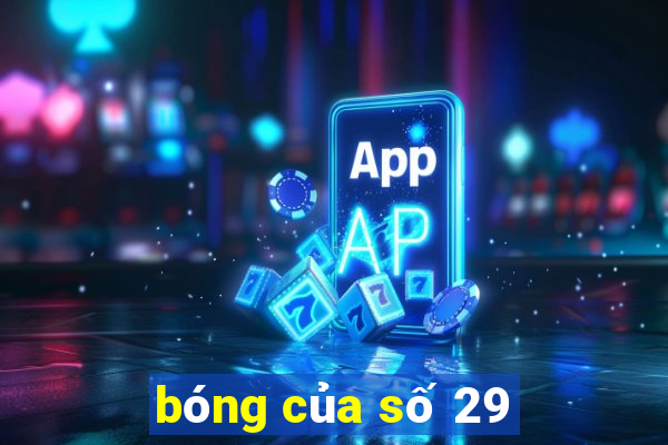 bóng của số 29