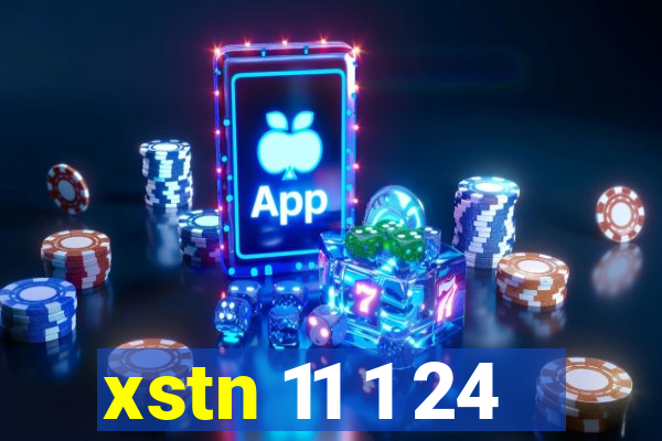 xstn 11 1 24