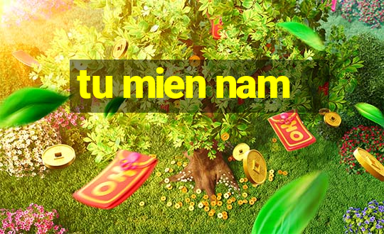 tu mien nam