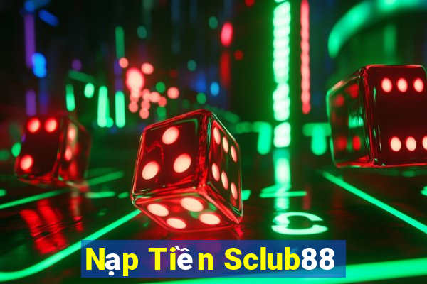 Nạp Tiền Sclub88