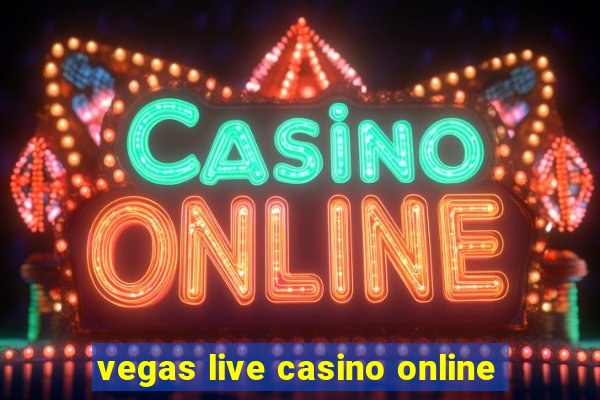 vegas live casino online