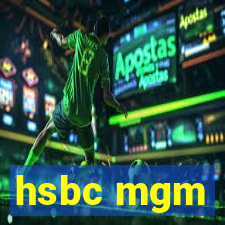 hsbc mgm