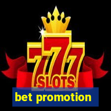 bet promotion