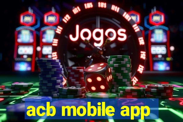 acb mobile app