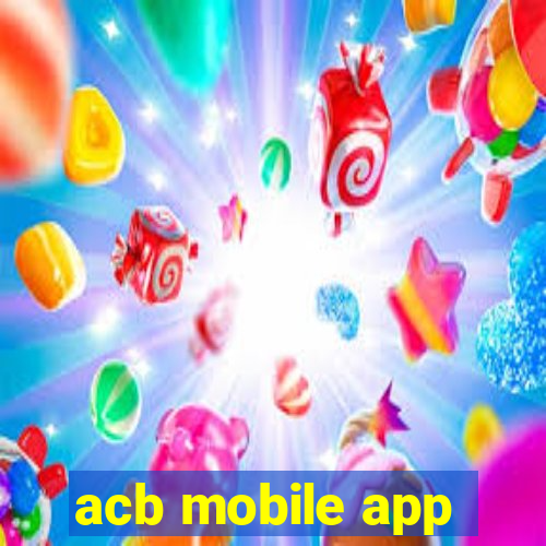 acb mobile app