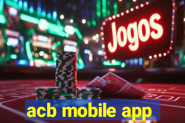 acb mobile app