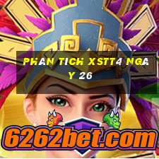 Phân tích XSTT4 ngày 26