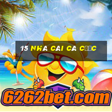 15 nhà cái cá cược