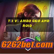 Tải về Ambo cho Android