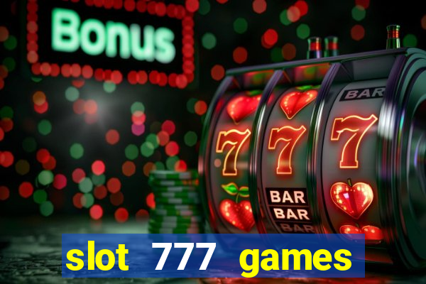 slot 777 games download free