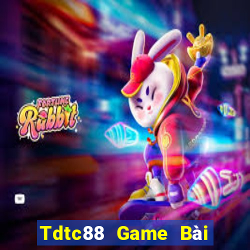 Tdtc88 Game Bài Đổi Thưởng