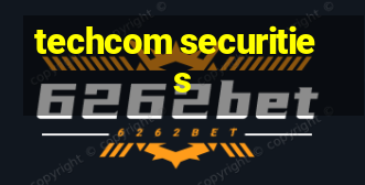 techcom securities