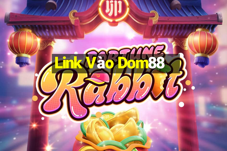 Link Vào Dom88