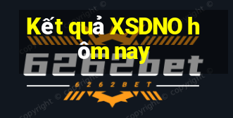 Kết quả XSDNO hôm nay