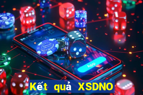 Kết quả XSDNO hôm nay