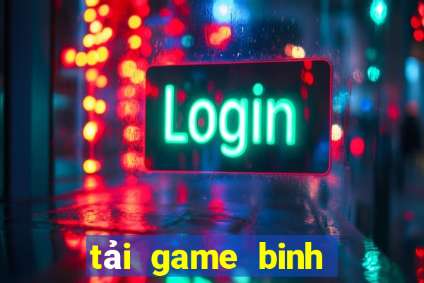 tai game binh xap xam