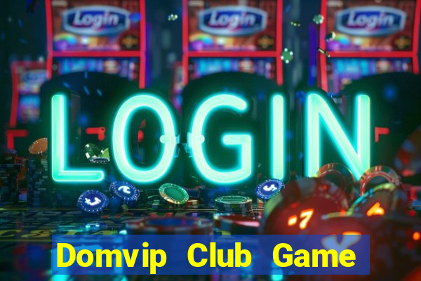 Domvip Club Game The Bài Hack